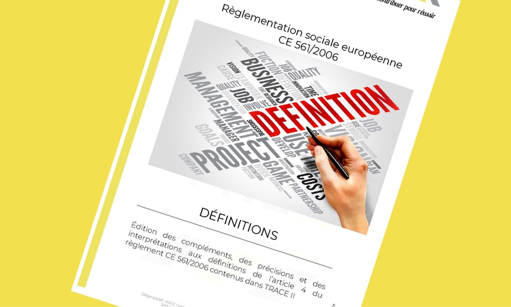 Définitions RSE – CE 561/2006